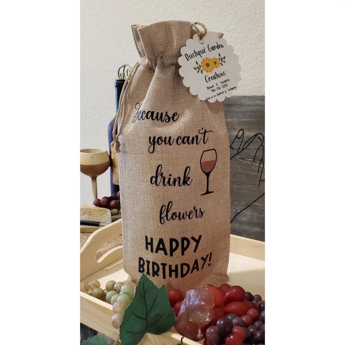 "Because you can't drink flowers." Happy Birthday! Gift bag