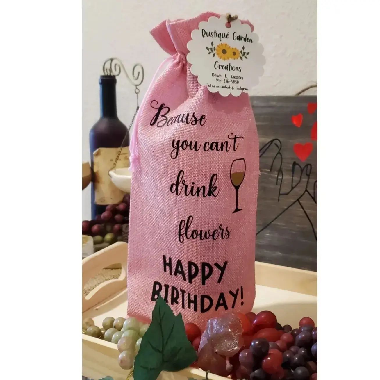 "Because you can't drink flowers." Happy Birthday! Gift bag